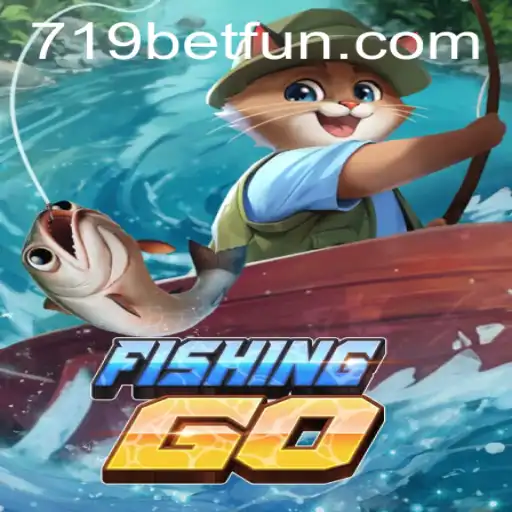 Exploring the World of FishingGO with 719bet