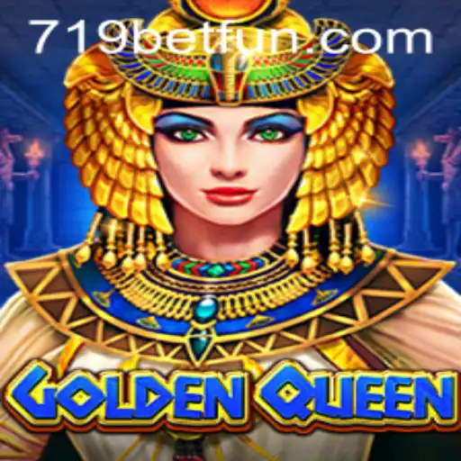 The Enchanting World of GoldenQueen: A Fascinating Game Experience with 719bet