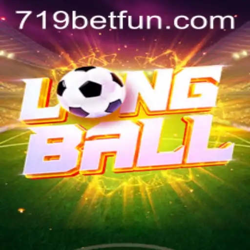 Discover the Exciting World of LongBall With 719bet