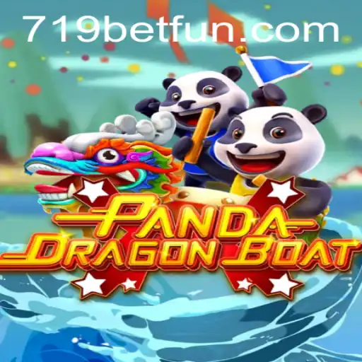 PANDADRAGONBOAT: Ride the Waves with 719bet's Thrilling New Game
